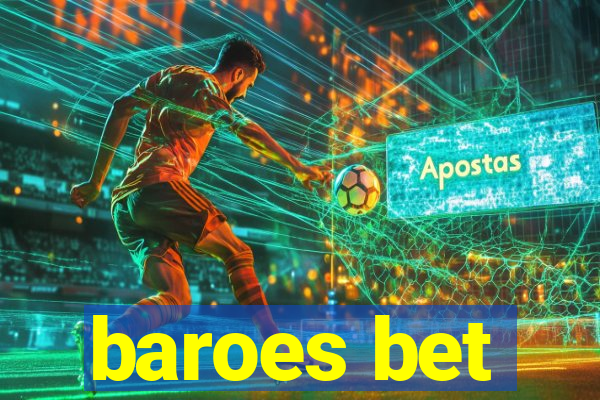 baroes bet